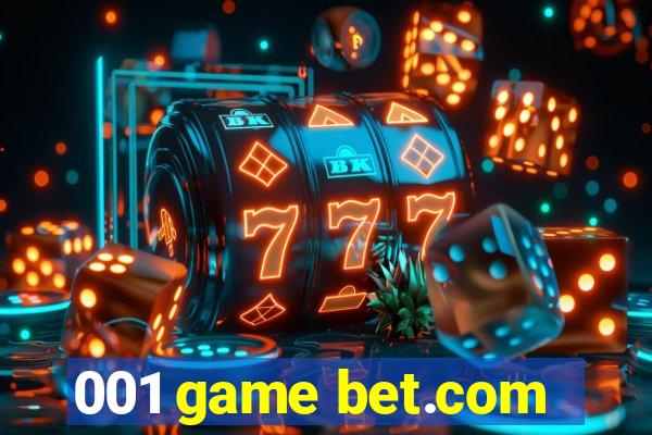 001 game bet.com